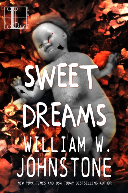 Book Cover for Sweet Dreams by William W. Johnstone