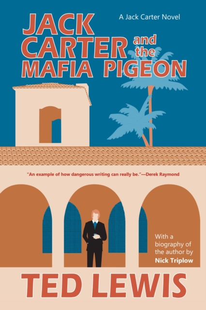 Book Cover for Jack Carter and the Mafia Pigeon by Ted Lewis