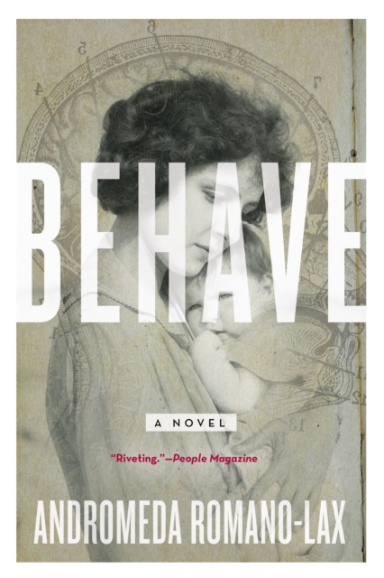 Book Cover for Behave by Andromeda Romano-Lax