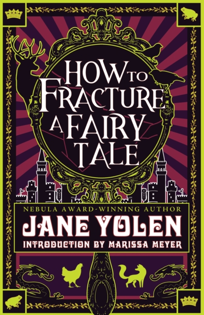 Book Cover for How to Fracture a Fairy Tale by Jane Yolen