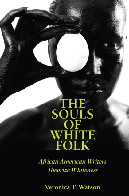 Book Cover for Souls of White Folk by Veronica T. Watson