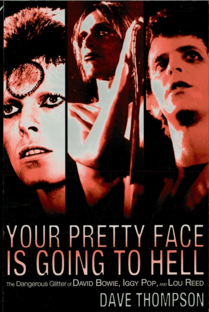 Book Cover for Your Pretty Face Is Going to Hell by Thompson, Dave