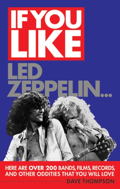 Book Cover for If You Like Led Zeppelin... by Thompson, Dave