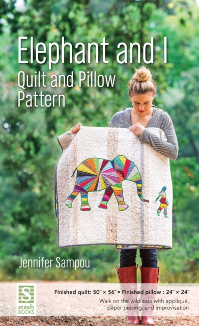 Book Cover for Elephant and I Quilt and Pillow Pattern by Jennifer Sampou