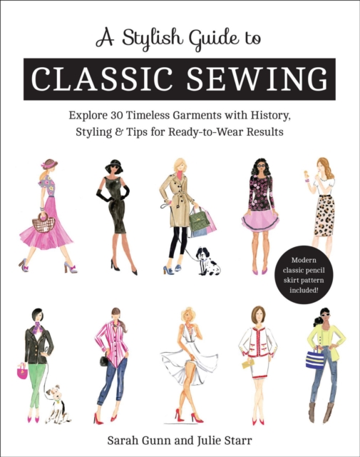 Book Cover for Stylish Guide to Classic Sewing by Sarah Gunn, Julie Starr