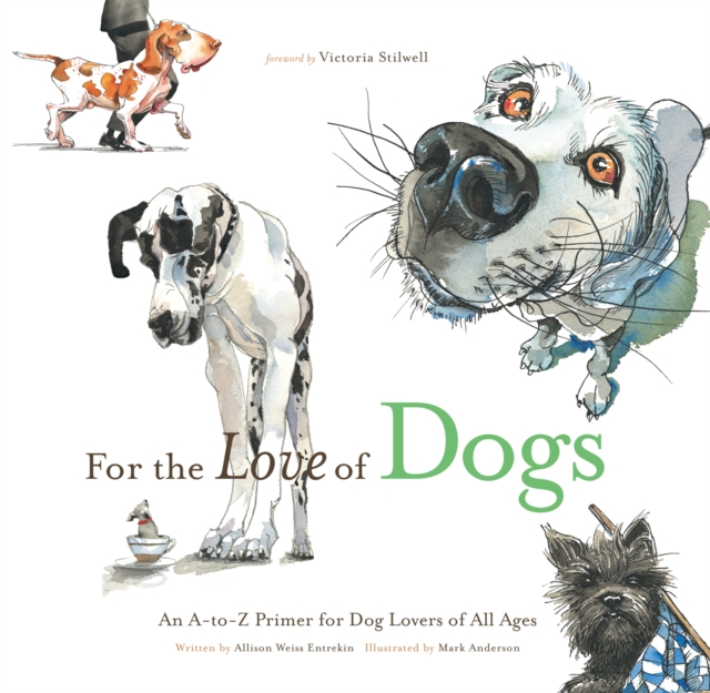 Book Cover for For the Love of Dogs by Allison Weiss Entrekin