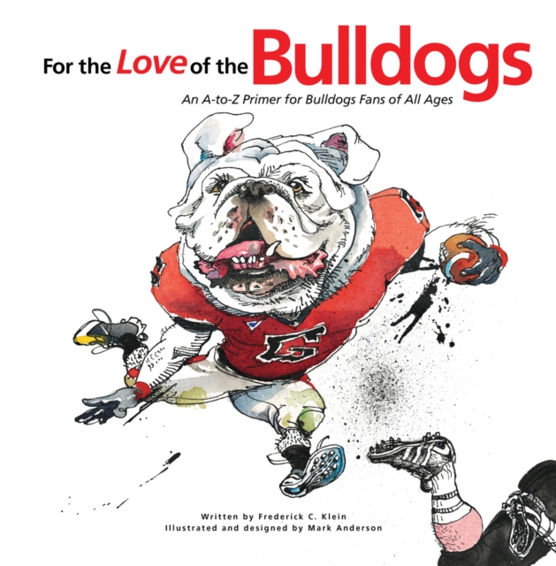 Book Cover for For the Love of the Bulldogs by Frederick C. Klein