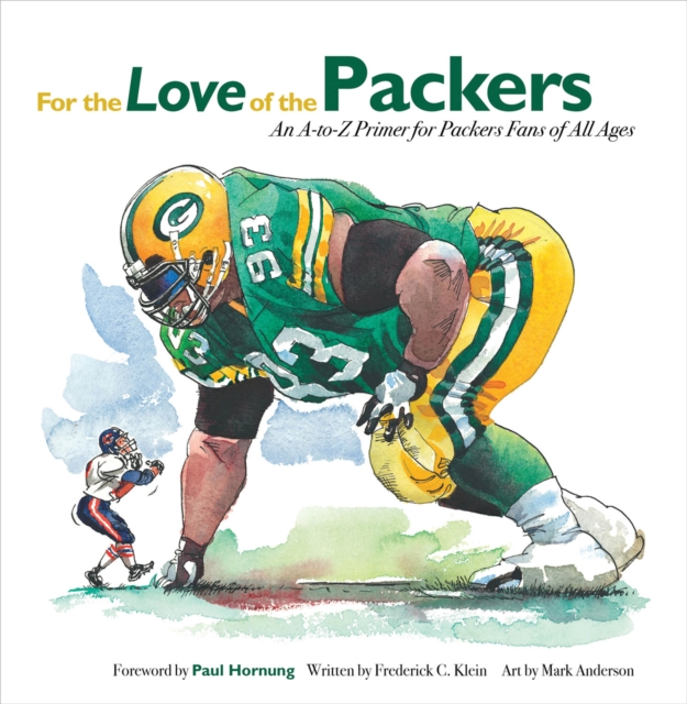 Book Cover for For the Love of the Packers by Frederick C Klein