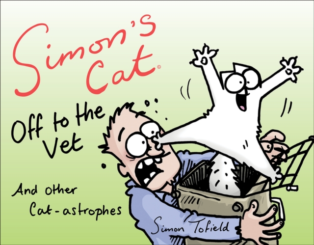 Book Cover for Simon's Cat Off to the Vet by Simon Tofield