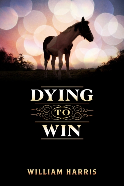 Book Cover for Dying To Win by william Harris