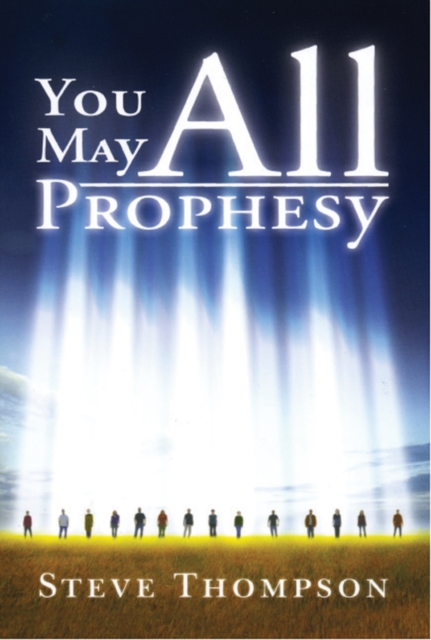 Book Cover for You May All Prophesy by Steve Thompson