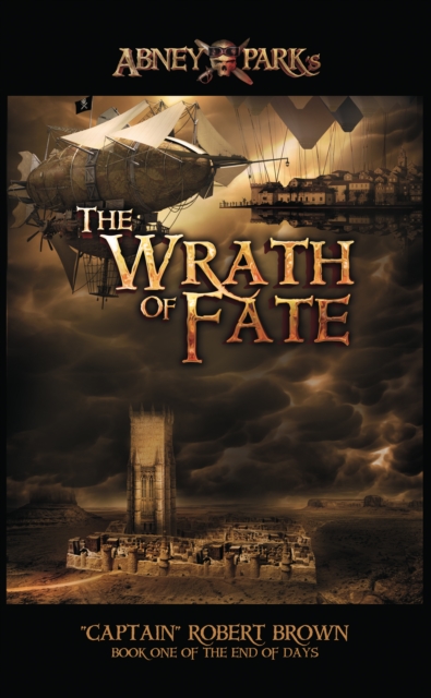 Book Cover for Abney Park's The Wrath Of Fate by Robert Brown