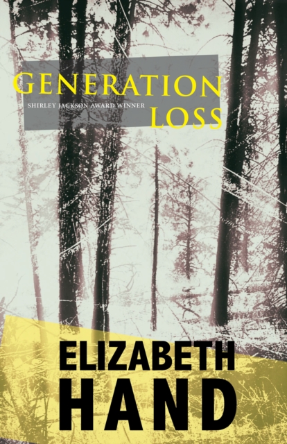 Book Cover for Generation Loss by Elizabeth Hand