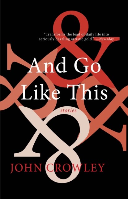 Book Cover for And Go Like This by John Crowley