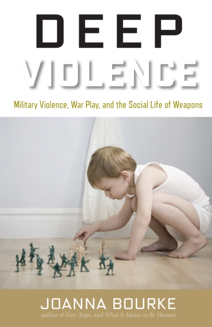 Book Cover for Deep Violence by Joanna Bourke