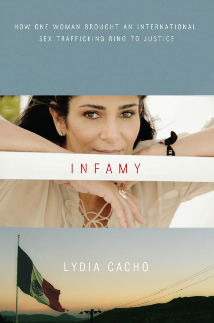 Book Cover for Infamy by Lydia Cacho