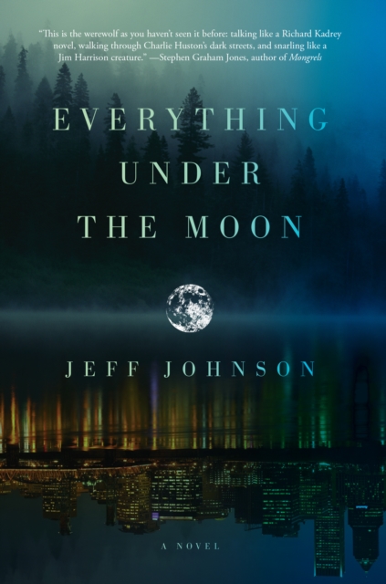 Book Cover for Everything Under the Moon by Jeff Johnson