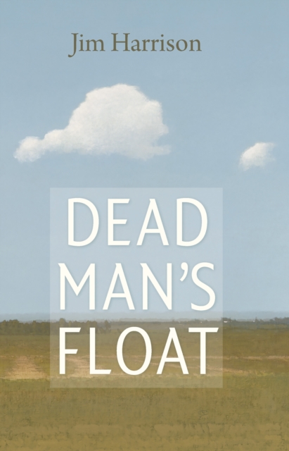 Book Cover for Dead Man's Float by Jim Harrison