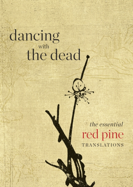 Book Cover for Dancing with the Dead by Red Pine