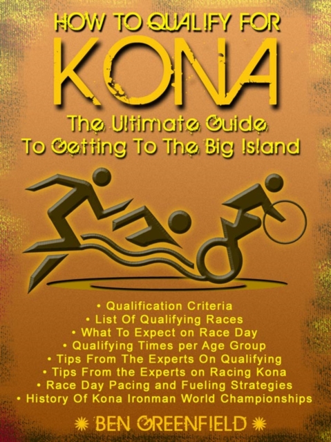 Book Cover for How to Qualify For Kona by Ben Greenfield