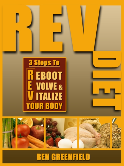 Book Cover for REV Diet by Ben Greenfield