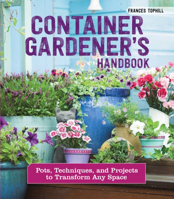 Book Cover for Container Gardener's Handbook by Frances Tophill