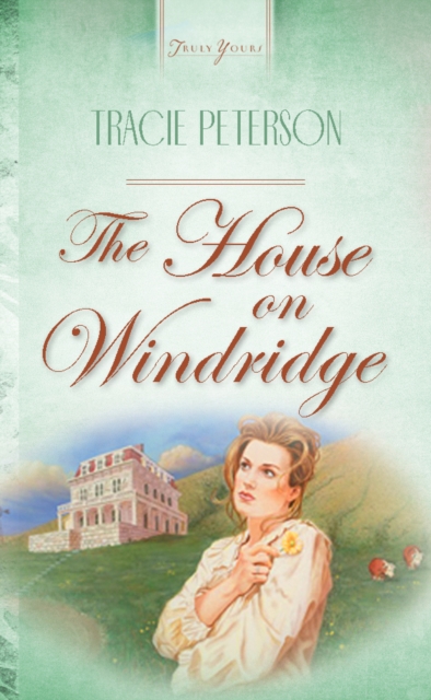 Book Cover for House On Windridge by Tracie Peterson