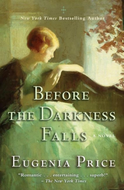 Book Cover for Before the Darkness Falls by Eugenia Price