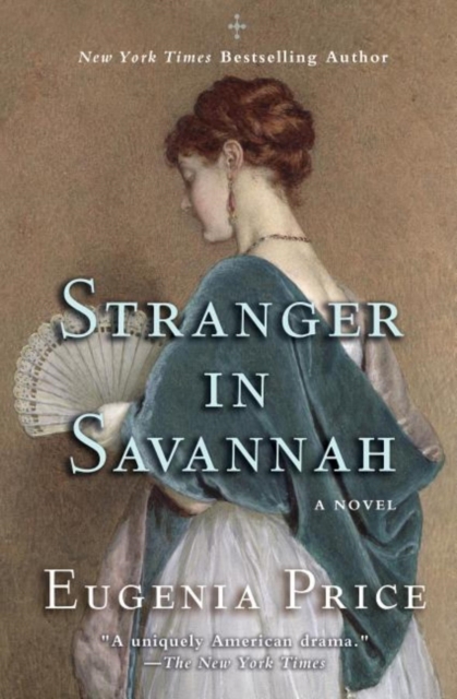 Book Cover for Stranger in Savannah by Eugenia Price