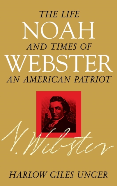 Book Cover for Noah Webster by Harlow Giles Unger