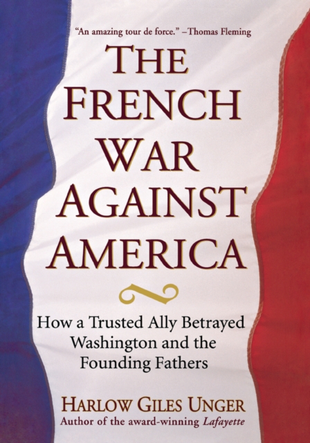 Book Cover for French War Against America by Harlow Giles Unger