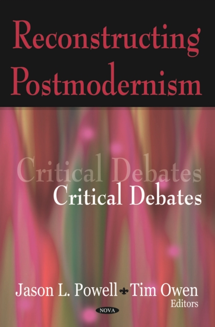 Book Cover for Reconstructing Postmodernism: Critical Debates by Jason L. Powell