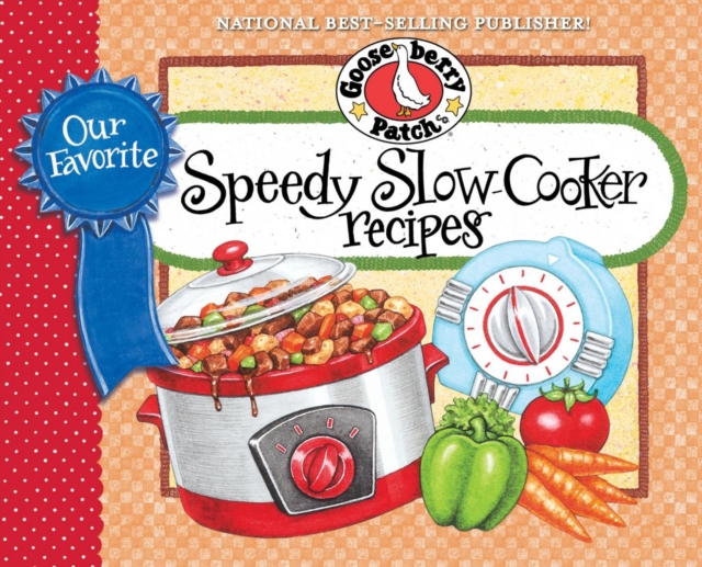 Book Cover for Our Favorite Speedy Slow Cooker Recipes by Gooseberry Patch