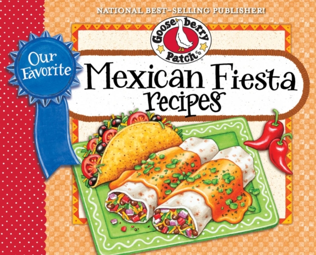 Book Cover for Our Favorite Mexican Fiesta Recipes by Gooseberry Patch