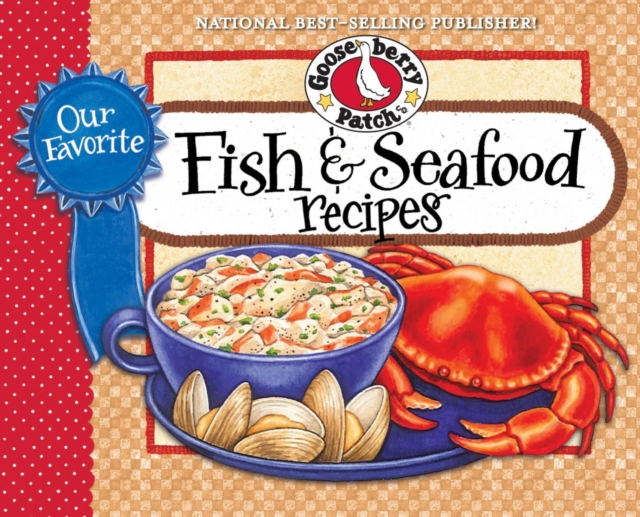 Book Cover for Our Favorite Fish & Seafood Recipes Cookbook by Gooseberry Patch