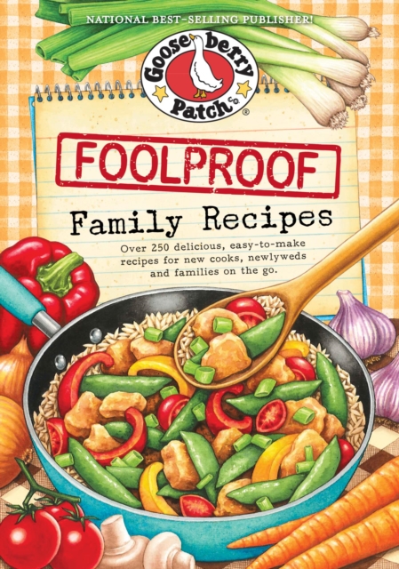 Book Cover for Foolproof Family Recipes by Gooseberry Patch