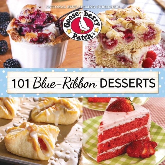 Book Cover for 101 Blue Ribbon Dessert Recipes by Gooseberry Patch