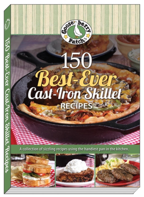 Book Cover for 150 Best-Ever Cast Iron Skillet Recipes by Gooseberry Patch