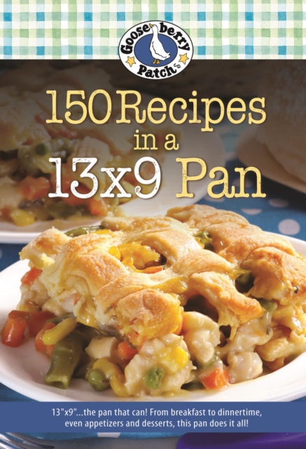 Book Cover for 150 Recipes in a 13x9 Pan by Gooseberry Patch