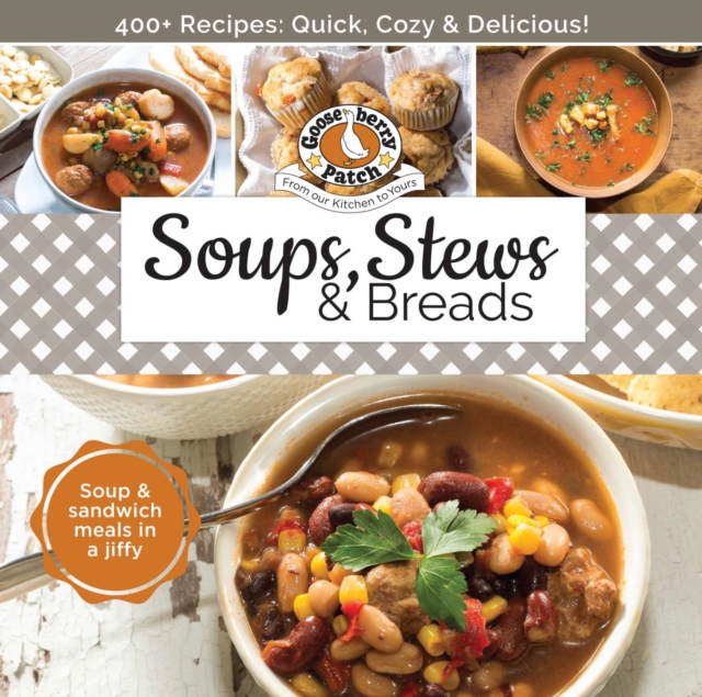 Book Cover for Soups, Stews & Breads by Gooseberry Patch