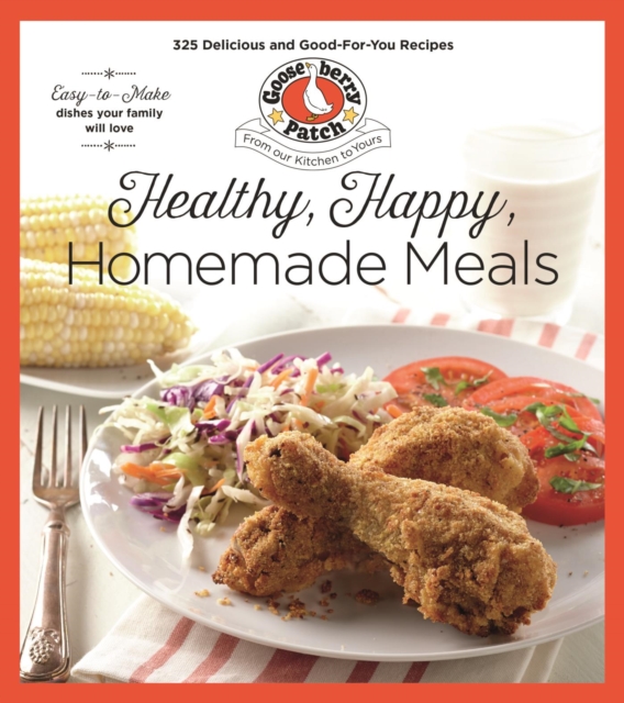 Book Cover for Healthy, Happy, Homemade Meals by Gooseberry Patch