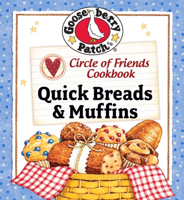 Book Cover for Circle of Friends Cookbook: Quick Breads & Muffin Recipes by Gooseberry Patch