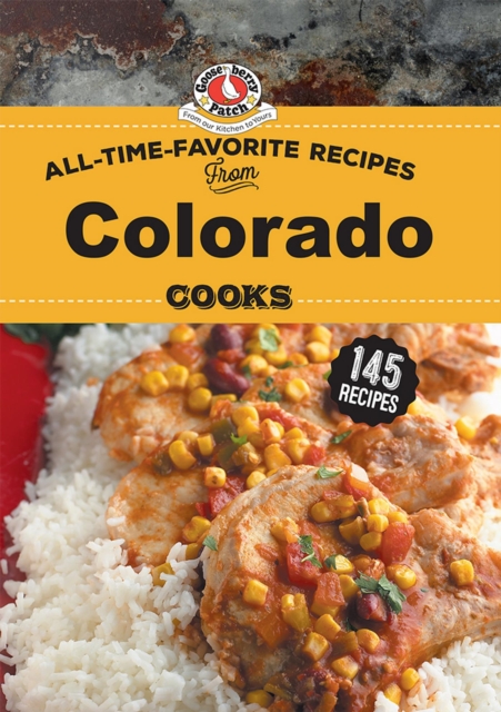 Book Cover for All Time Favorite Recipes from Colorado Cooks by Gooseberry Patch