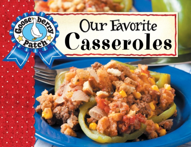 Book Cover for Our Favorite Casserole Recipes by Gooseberry Patch