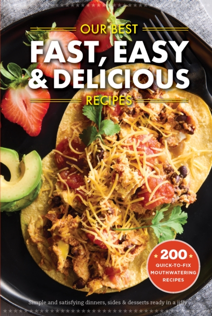 Book Cover for Our Best Fast, Easy & Delicious Recipes by Gooseberry Patch