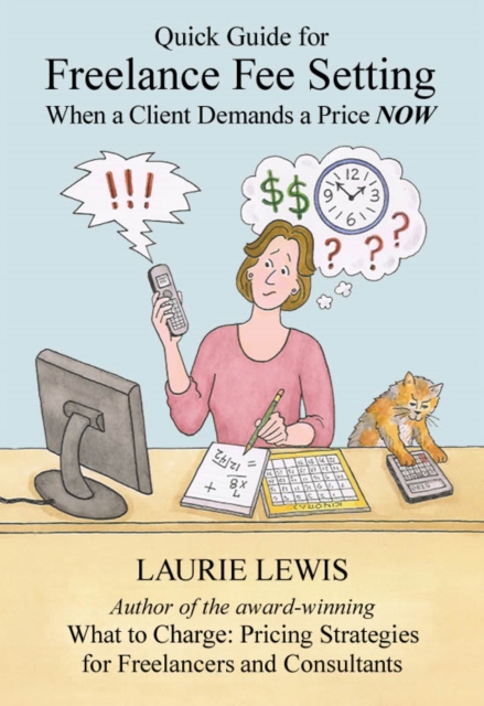 Book Cover for Freelance Fee Setting by Laurie Lewis