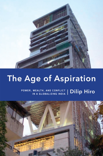 Book Cover for Age of Aspiration by Dilip Hiro