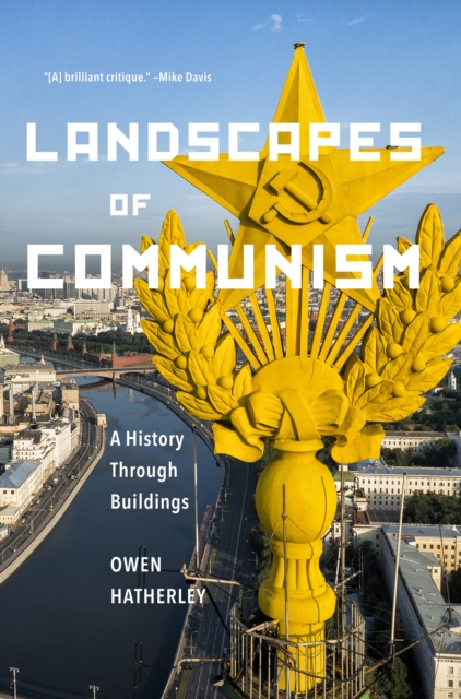 Book Cover for Landscapes of Communism by Hatherley, Owen