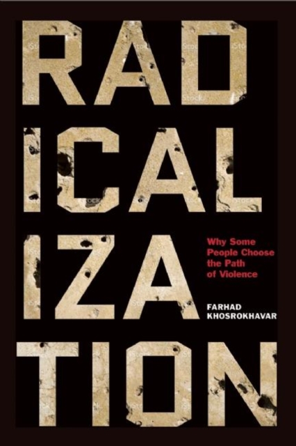 Book Cover for Radicalization by Farhad Khosrokhavar