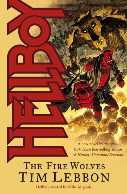 Book Cover for Hellboy: The Fire Wolves by Tim Lebbon